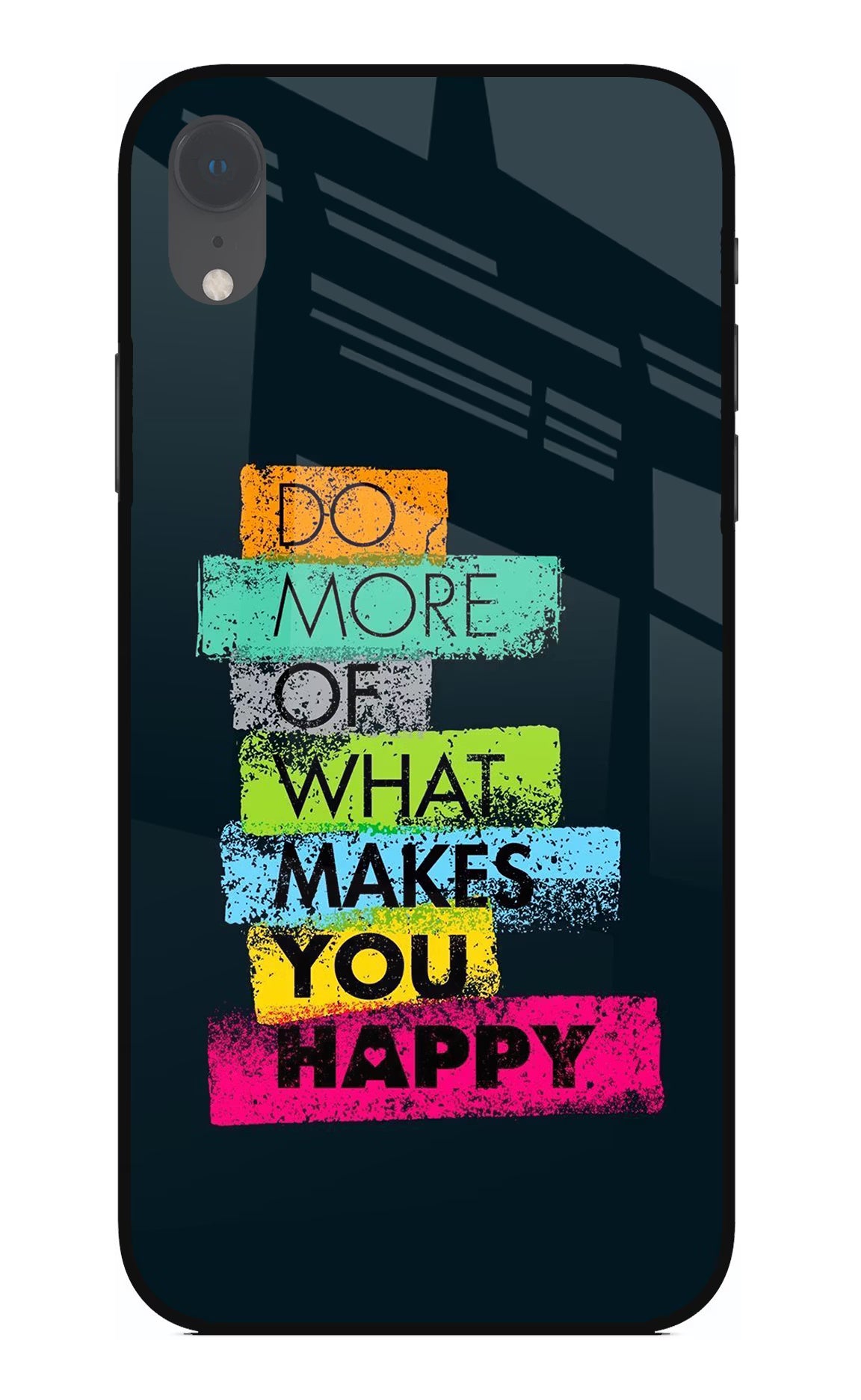 Do More Of What Makes You Happy iPhone XR Glass Case Back Cover by Casekaro