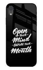 Open Your Mind Before Your Mouth iPhone XR Glass Case