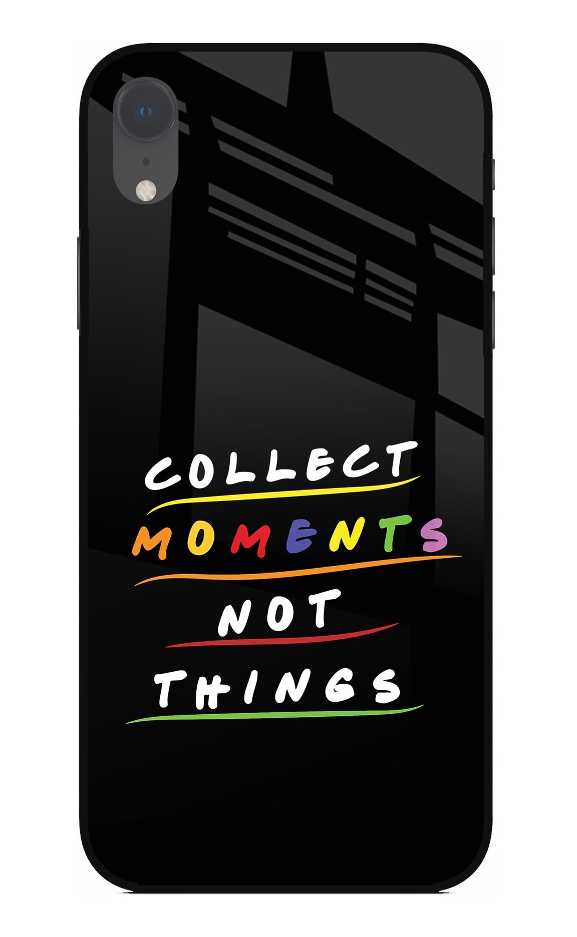 Collect Moments Not Things iPhone XR Glass Case