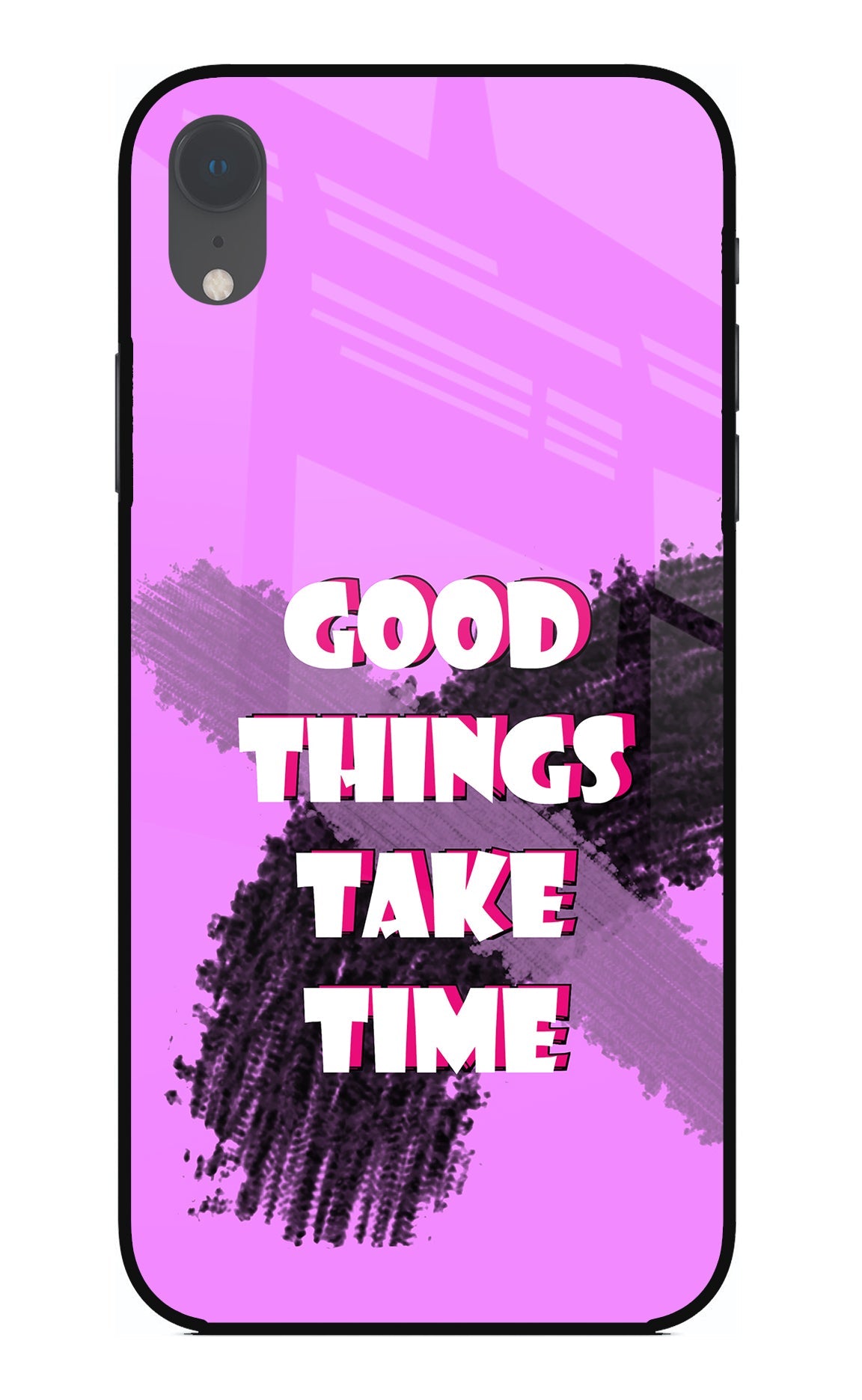 Good Things Take Time iPhone XR Back Cover