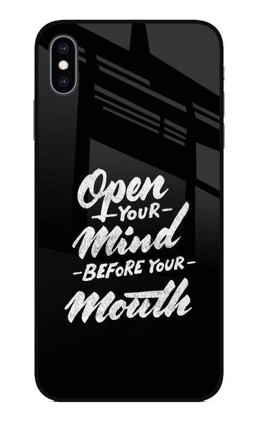 Open Your Mind Before Your Mouth iPhone XS Max Glass Case
