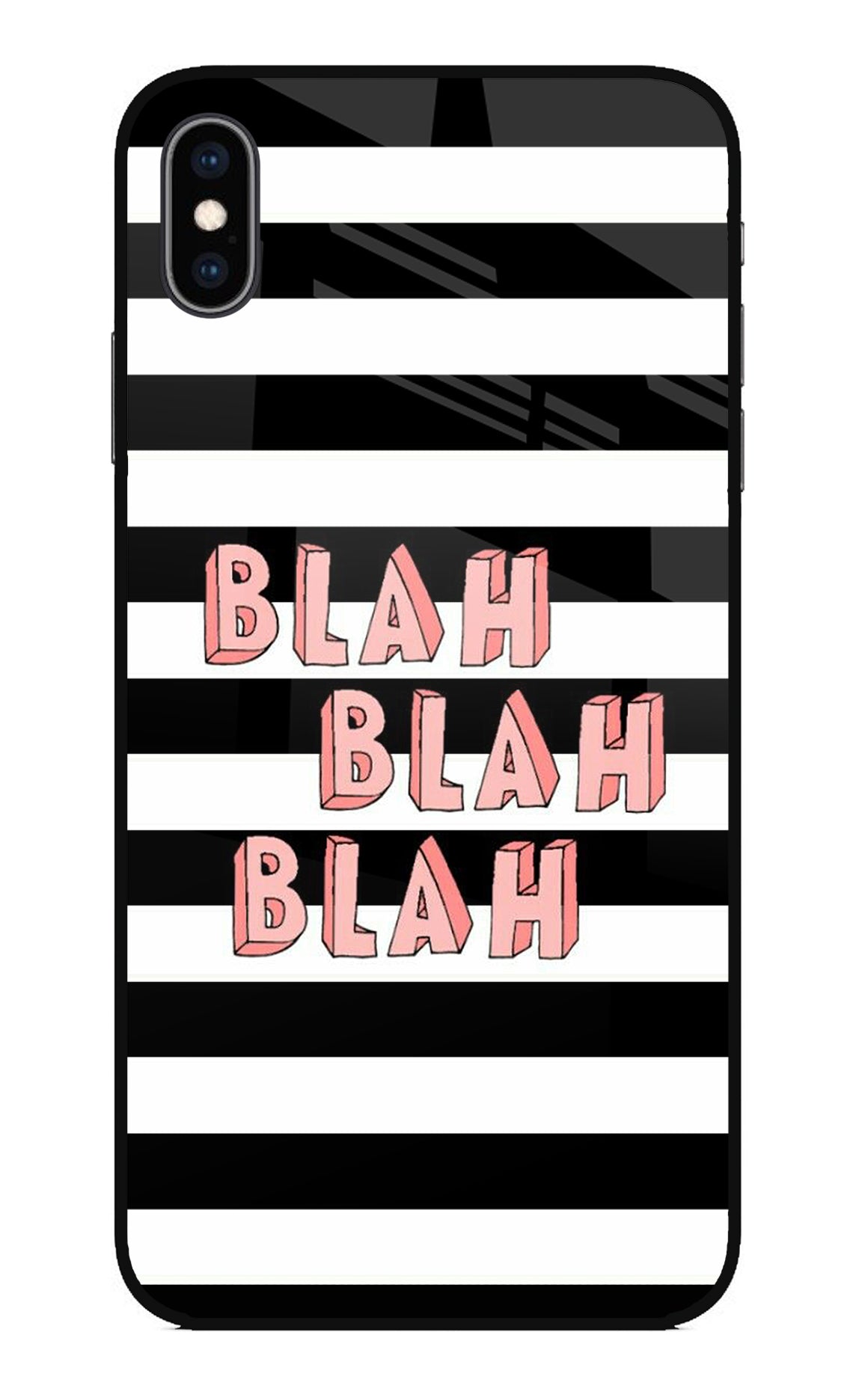 Blah Blah Blah iPhone XS Max Back Cover