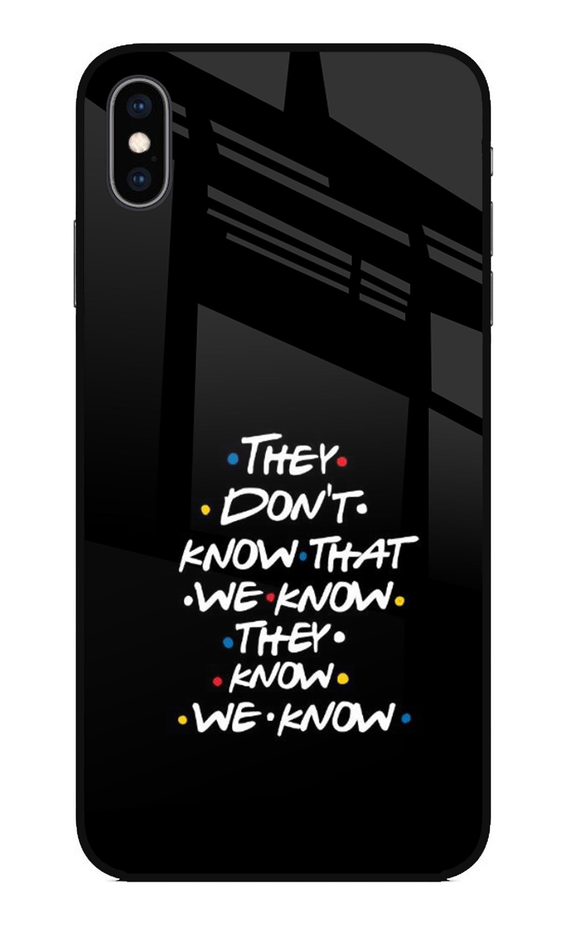 FRIENDS Dialogue iPhone XS Max Back Cover