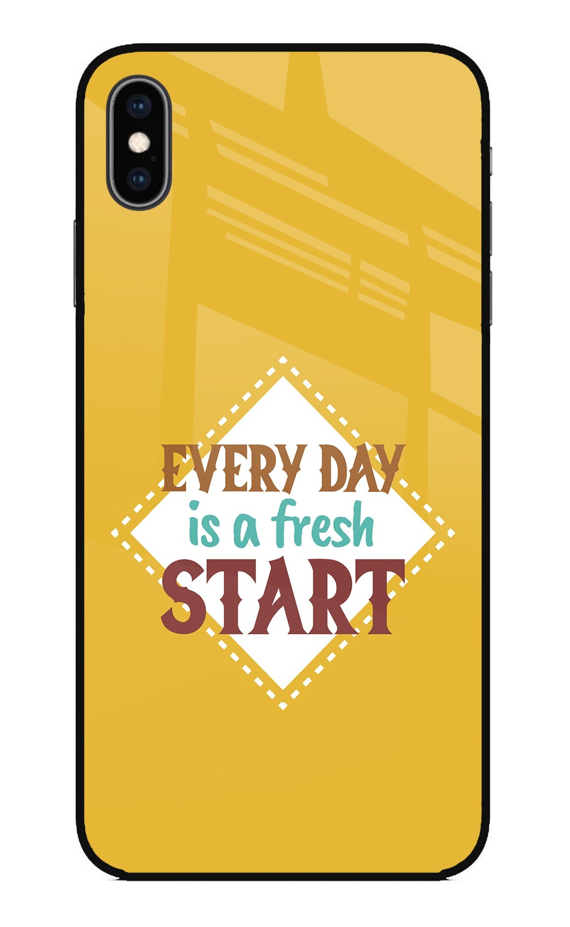 Every day is a Fresh Start iPhone XS Max Glass Case