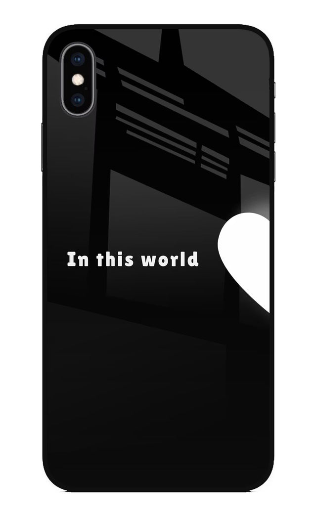 This World iPhone XS Max Glass Case