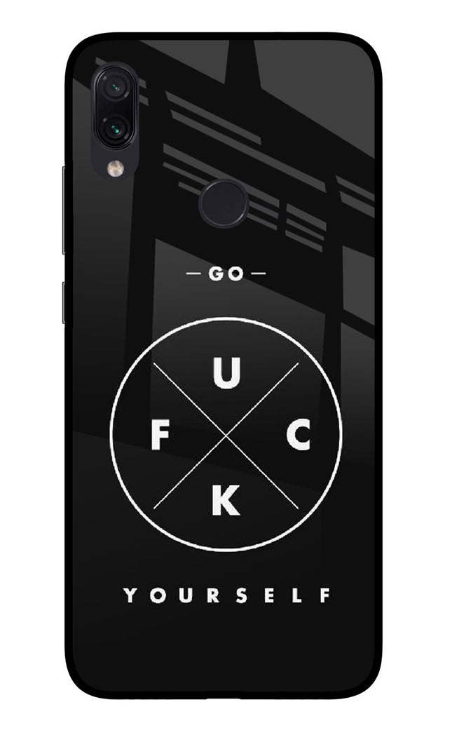 Go Fuck Yourself Redmi Note 7S Glass Case Back Cover by Casekaro