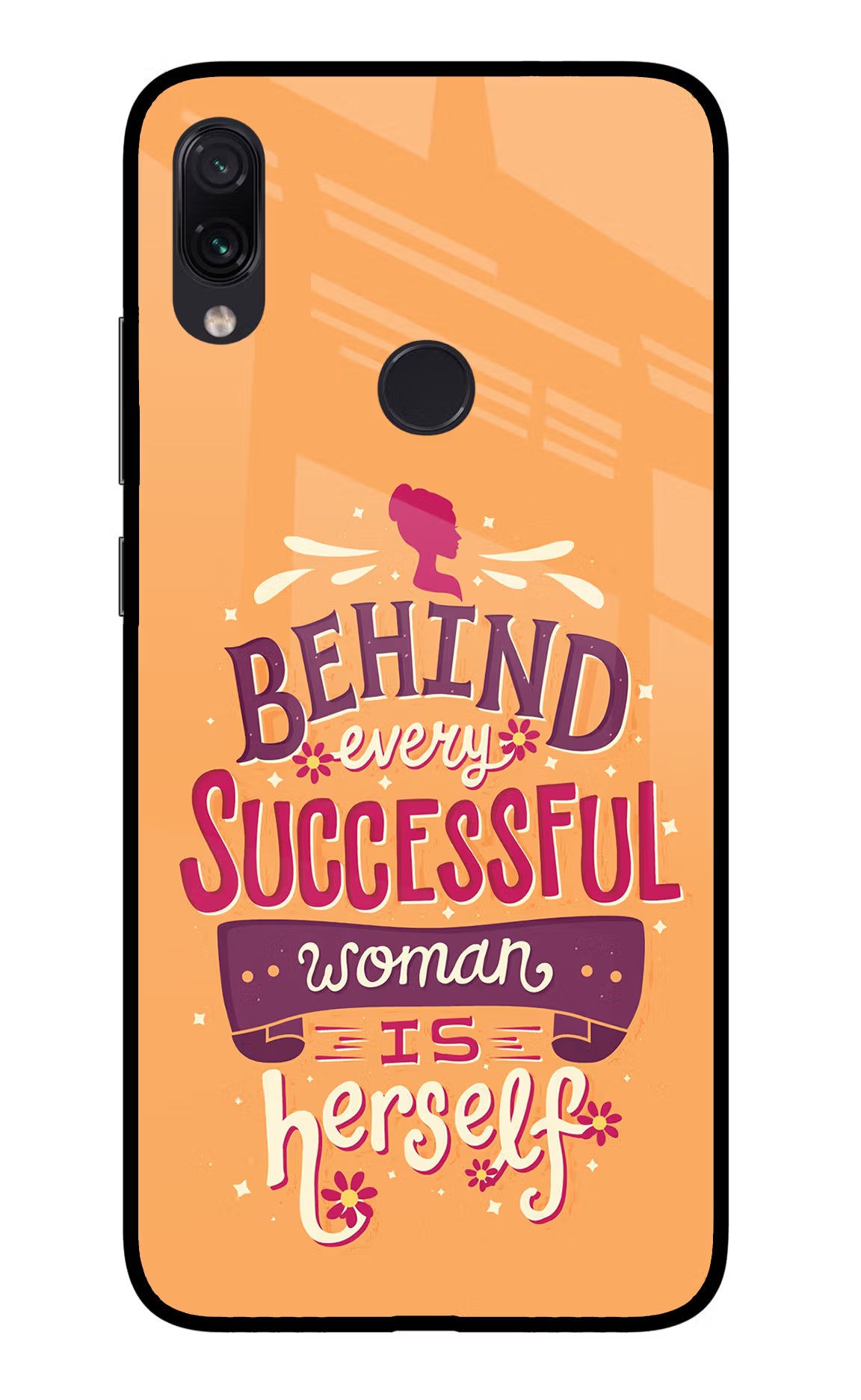 Behind Every Successful Woman There Is Herself Redmi Note 7S Glass Case Back Cover by Casekaro