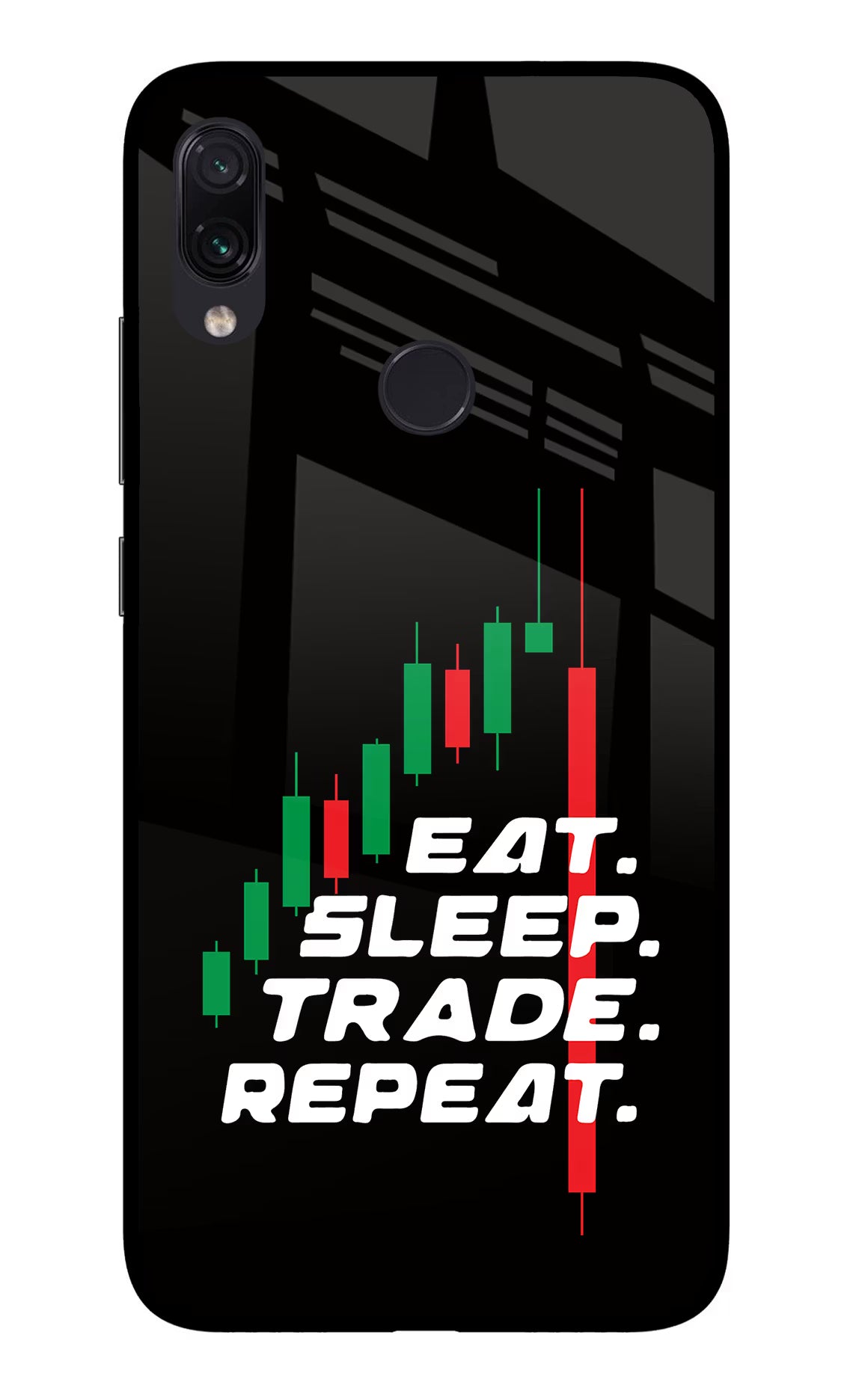 Eat Sleep Trade Repeat Redmi Note 7S Glass Case Back Cover by Casekaro