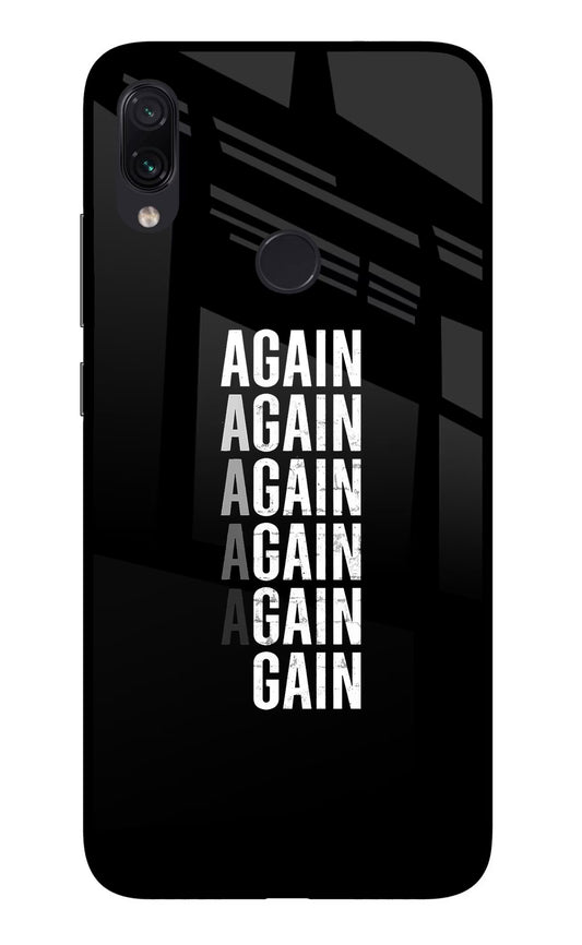 Again Again Gain Redmi Note 7S Glass Case