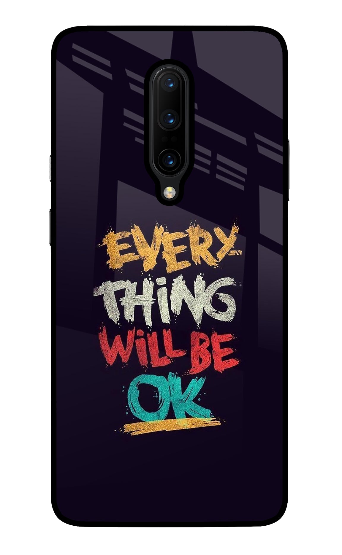 Everything Will Be Ok Oneplus 7 Pro Glass Case