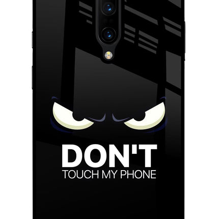 Don'T Touch My Phone Oneplus 7 Pro Glass Case