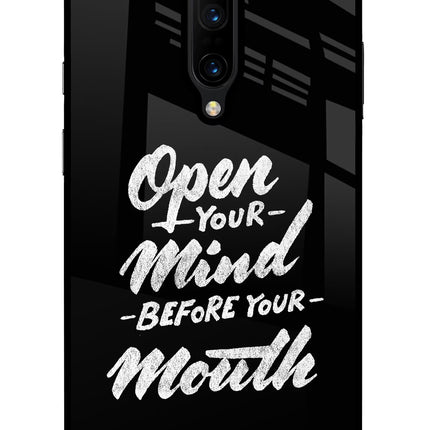 Open Your Mind Before Your Mouth Oneplus 7 Pro Glass Case