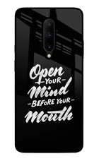 Open Your Mind Before Your Mouth Oneplus 7 Pro Glass Case