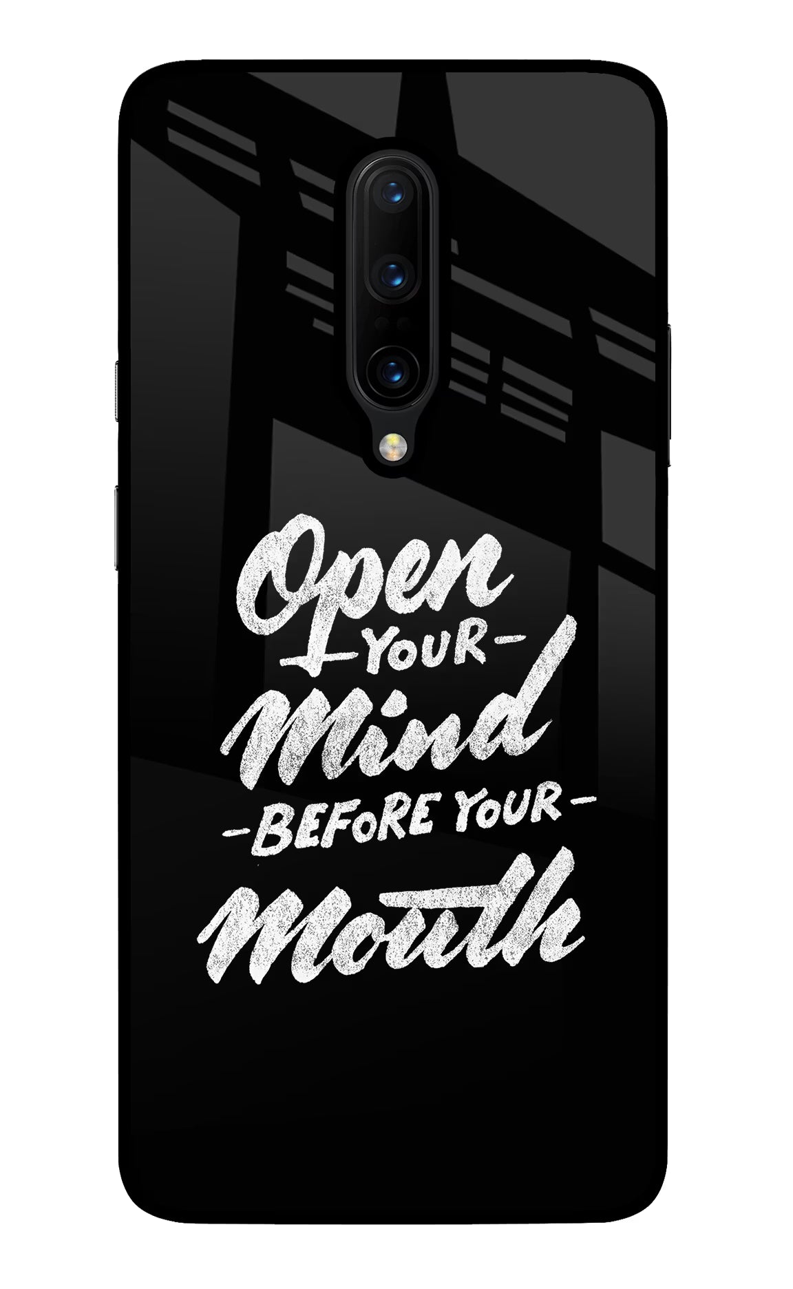 Open Your Mind Before Your Mouth Oneplus 7 Pro Glass Case Back Cover by Casekaro