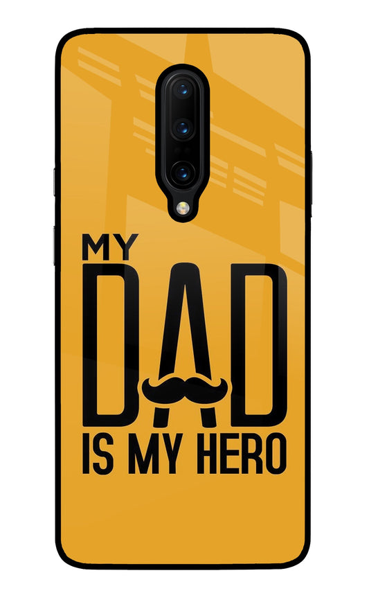 My Dad Is My Hero Oneplus 7 Pro Glass Case