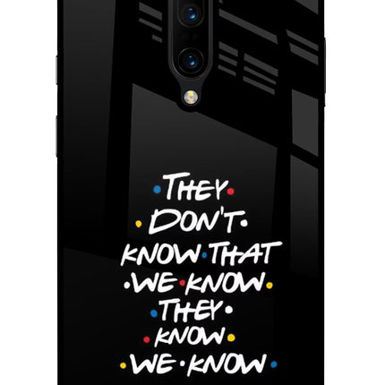 FRIENDS Dialogue Oneplus 7 Pro Glass Case