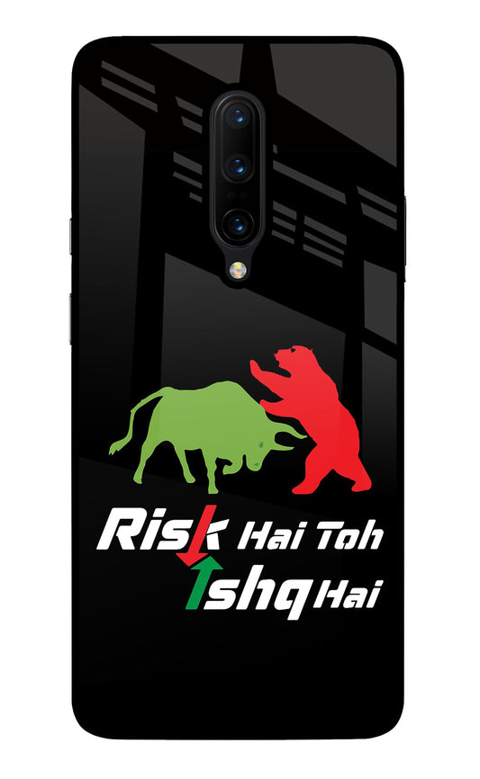 Risk Hai Toh Ishq Hai Oneplus 7 Pro Glass Case