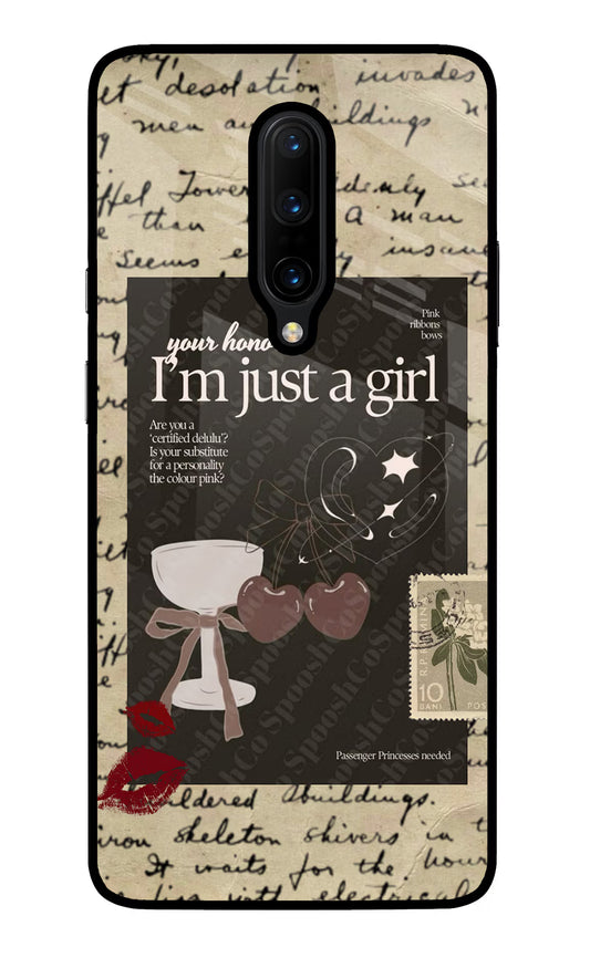 I am just a girl Oneplus 7 Pro Glass Case