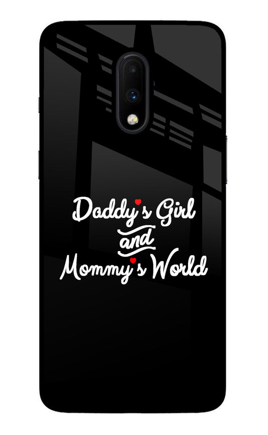 Daddy's Girl and Mommy's World Oneplus 7 Glass Case