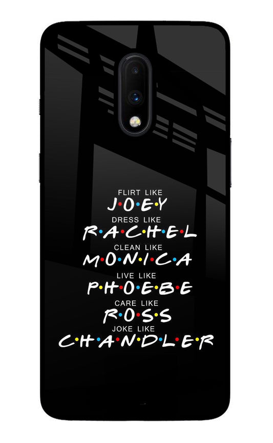 FRIENDS Character Oneplus 7 Glass Case