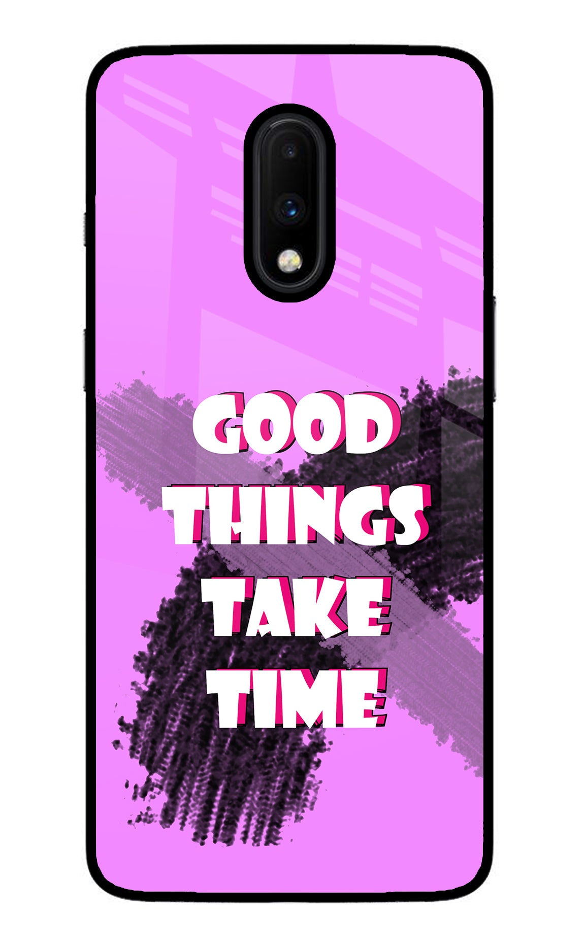 Good Things Take Time Oneplus 7 Glass Case