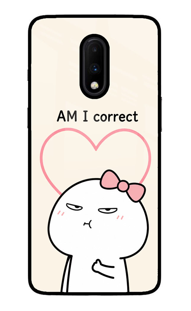 Always Right Oneplus 7 Glass Case Back Cover by Casekaro