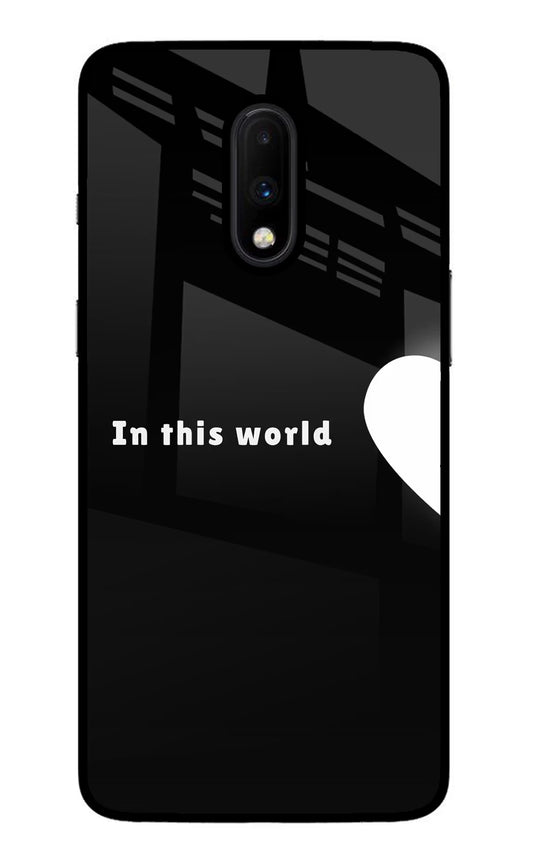 This World Oneplus 7 Glass Case