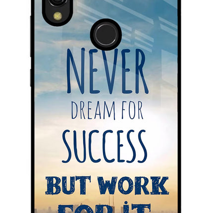 Never Dream For Success But Work For It Redmi 7 Glass Case