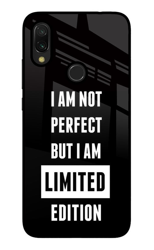 I Am Not Perfect But I Am Limited Edition Redmi 7 Glass Case