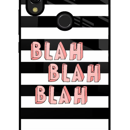 Blah Blah Blah Redmi 7 Glass Case