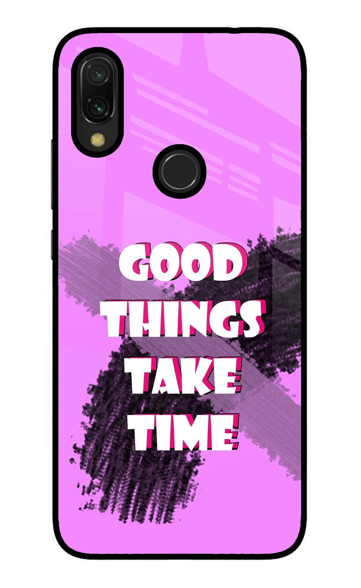 Good Things Take Time Redmi 7 Glass Case