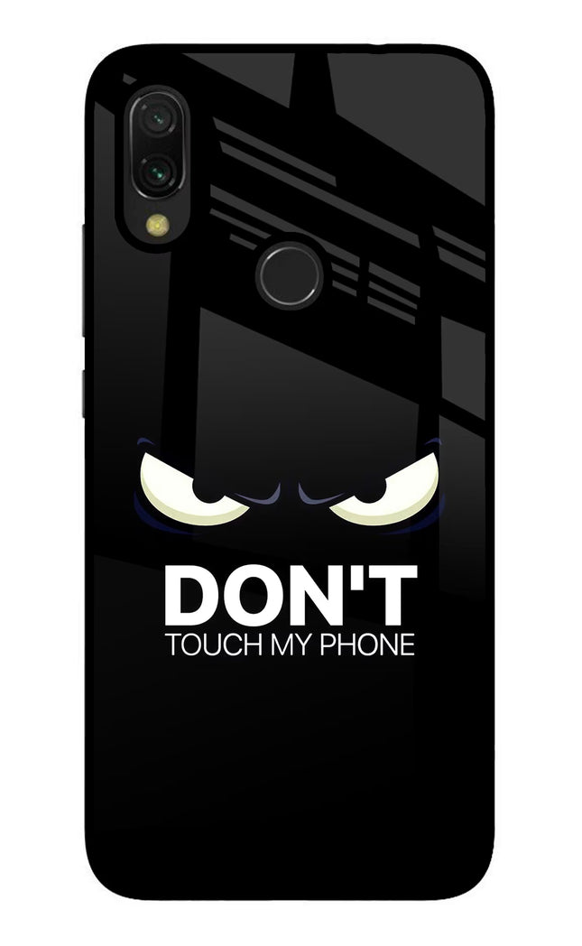 Don'T Touch My Phone Redmi Y3 Glass Case Back Cover by Casekaro