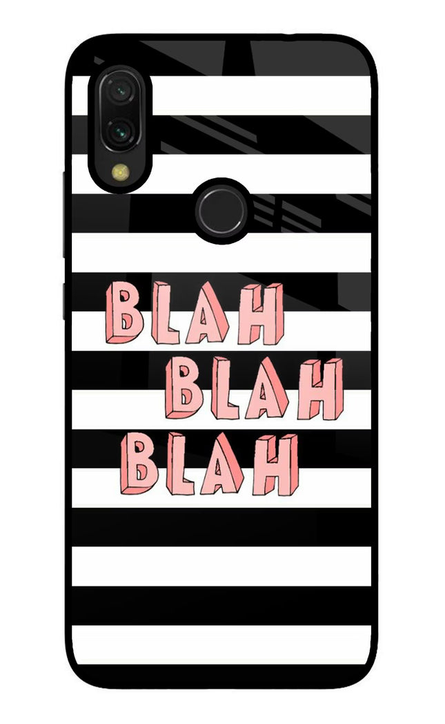 Blah Blah Blah Redmi Y3 Glass Case Back Cover by Casekaro
