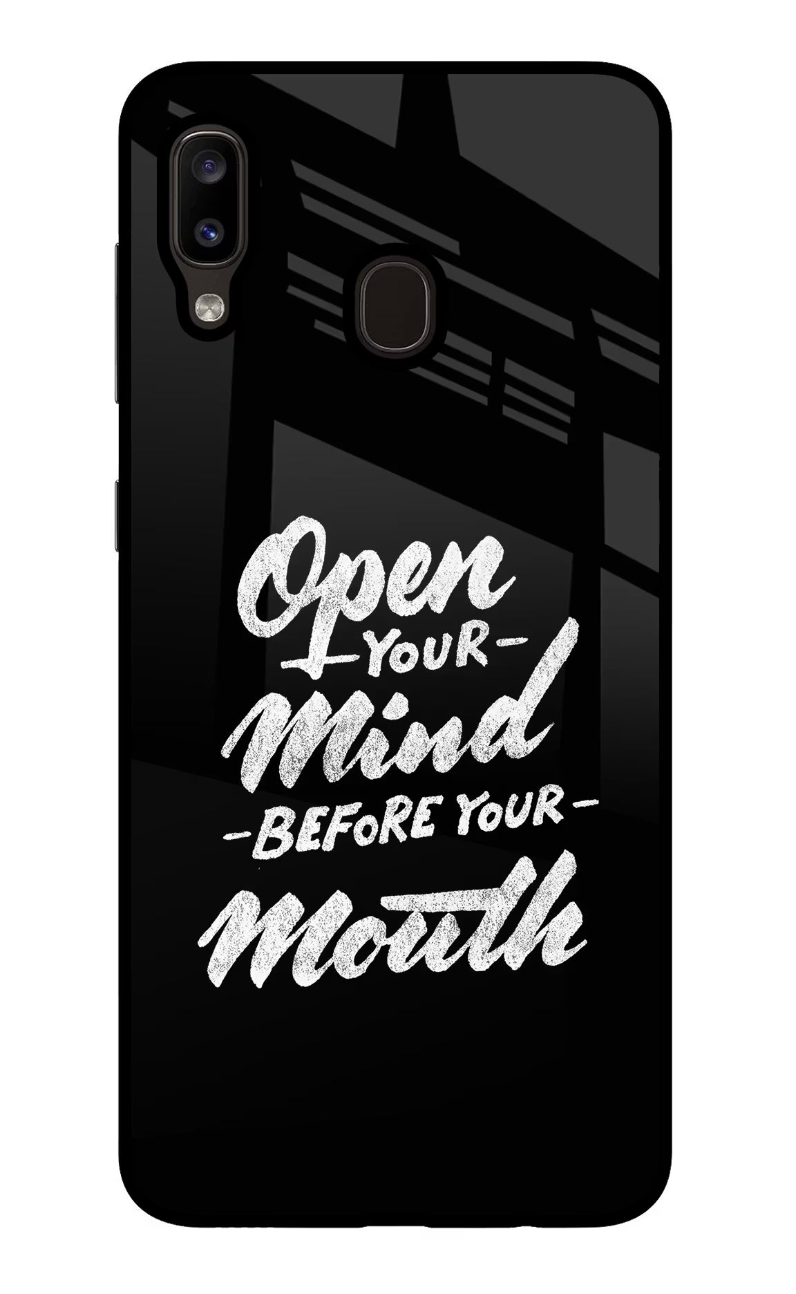 Open Your Mind Before Your Mouth Samsung A20/M10s Glass Case Back Cover by Casekaro