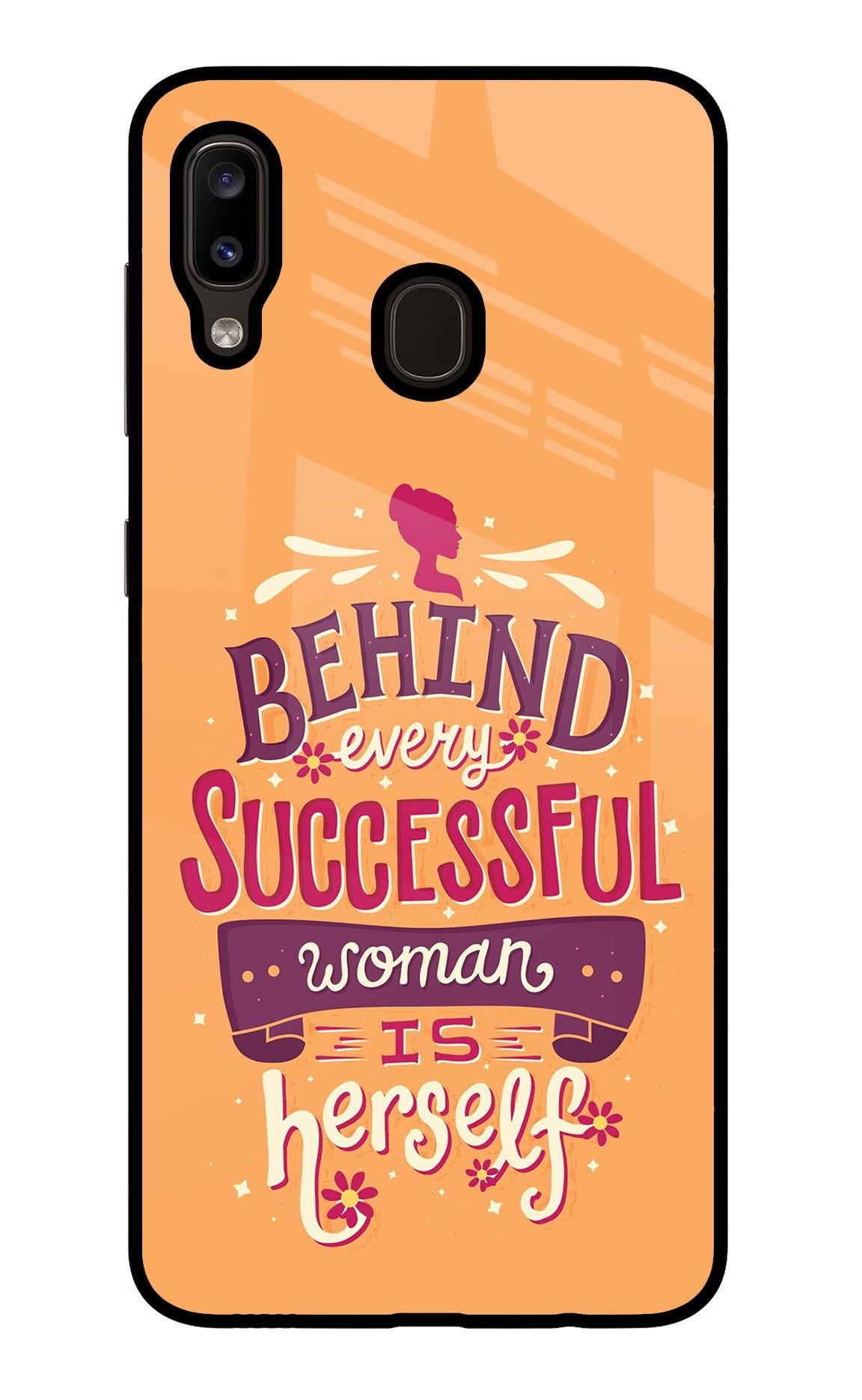 Behind Every Successful Woman There Is Herself Samsung A20/M10s Back Cover