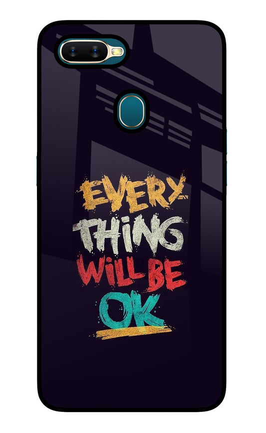 Everything Will Be Ok Oppo A7/A5s/A12 Glass Case