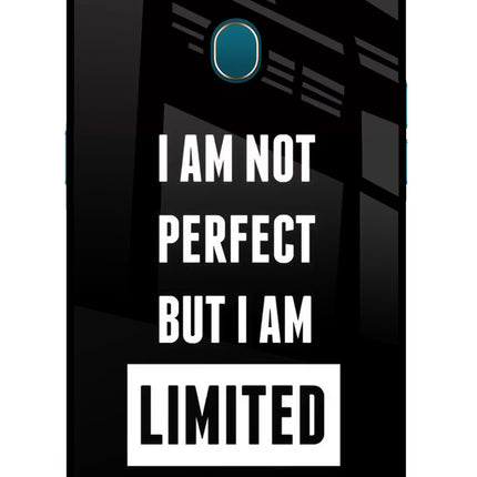 I Am Not Perfect But I Am Limited Edition Oppo A7/A5s/A12 Glass Case Back Cover by Casekaro