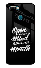 Open Your Mind Before Your Mouth Oppo A7/A5s/A12 Glass Case