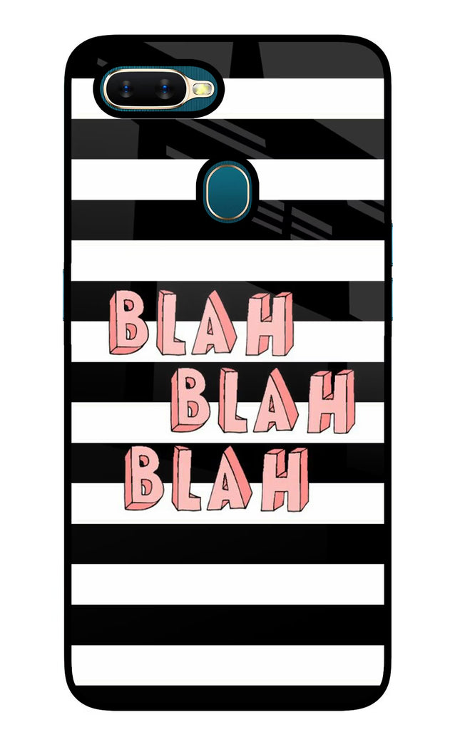 Blah Blah Blah Oppo A7/A5s/A12 Glass Case Back Cover by Casekaro