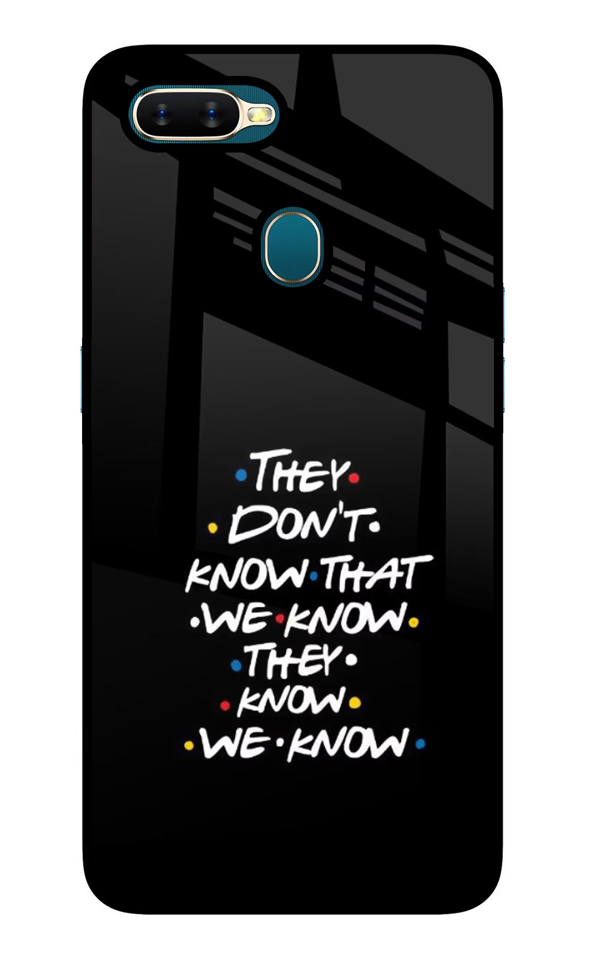 FRIENDS Dialogue Oppo A7/A5s/A12 Glass Case Back Cover by Casekaro