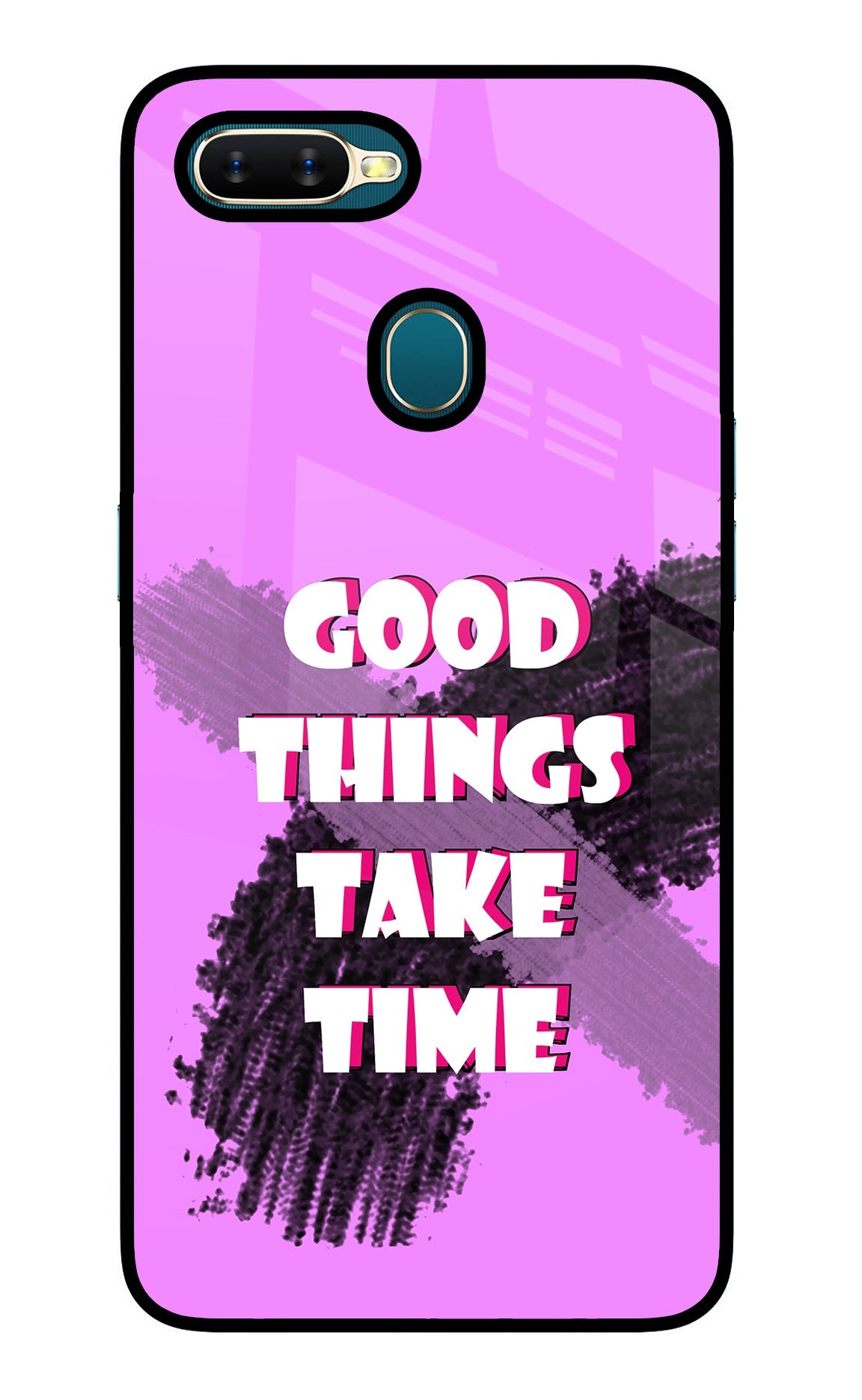 Good Things Take Time Oppo A7/A5s/A12 Back Cover