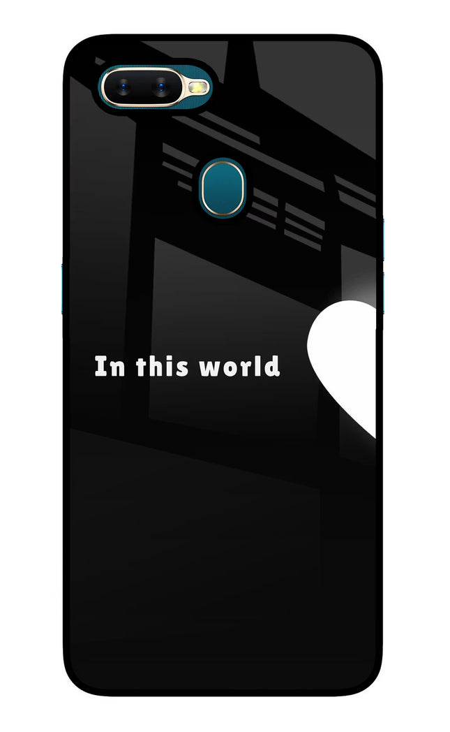 This World Oppo A7/A5s/A12 Glass Case Back Cover by Casekaro