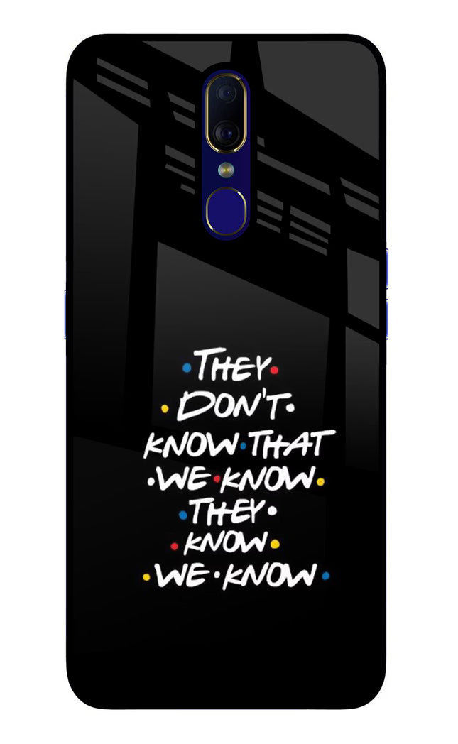 FRIENDS Dialogue Oppo F11 Glass Case Back Cover by Casekaro