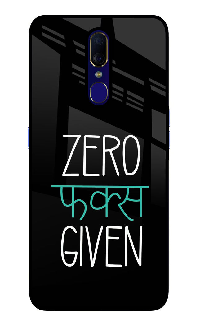 Zero Fucks Given Oppo F11 Glass Case Back Cover by Casekaro