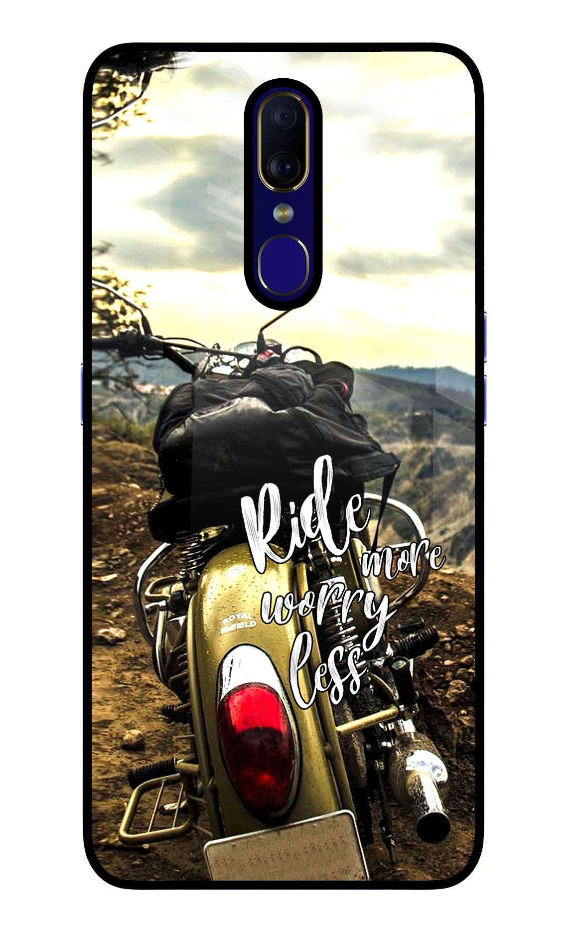 Ride More Worry Less Oppo F11 Back Cover