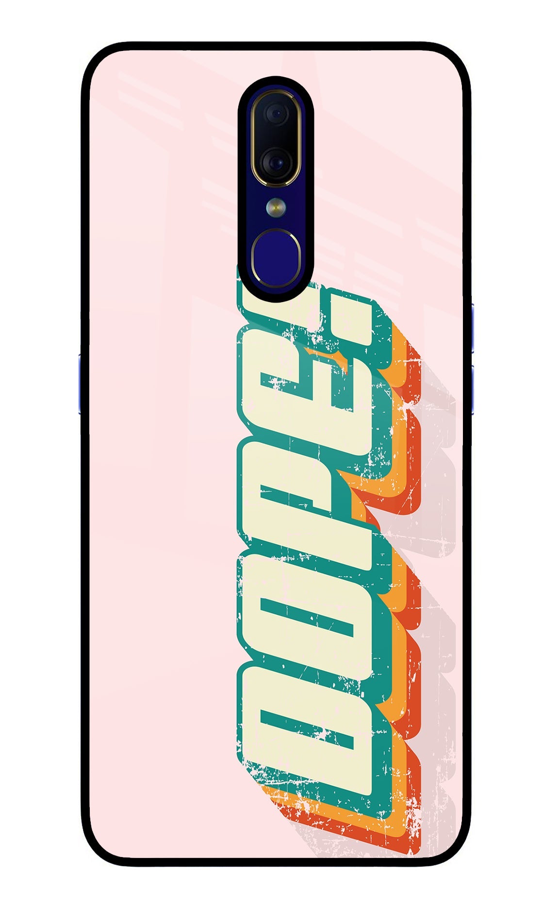 Dope Oppo F11 Glass Case