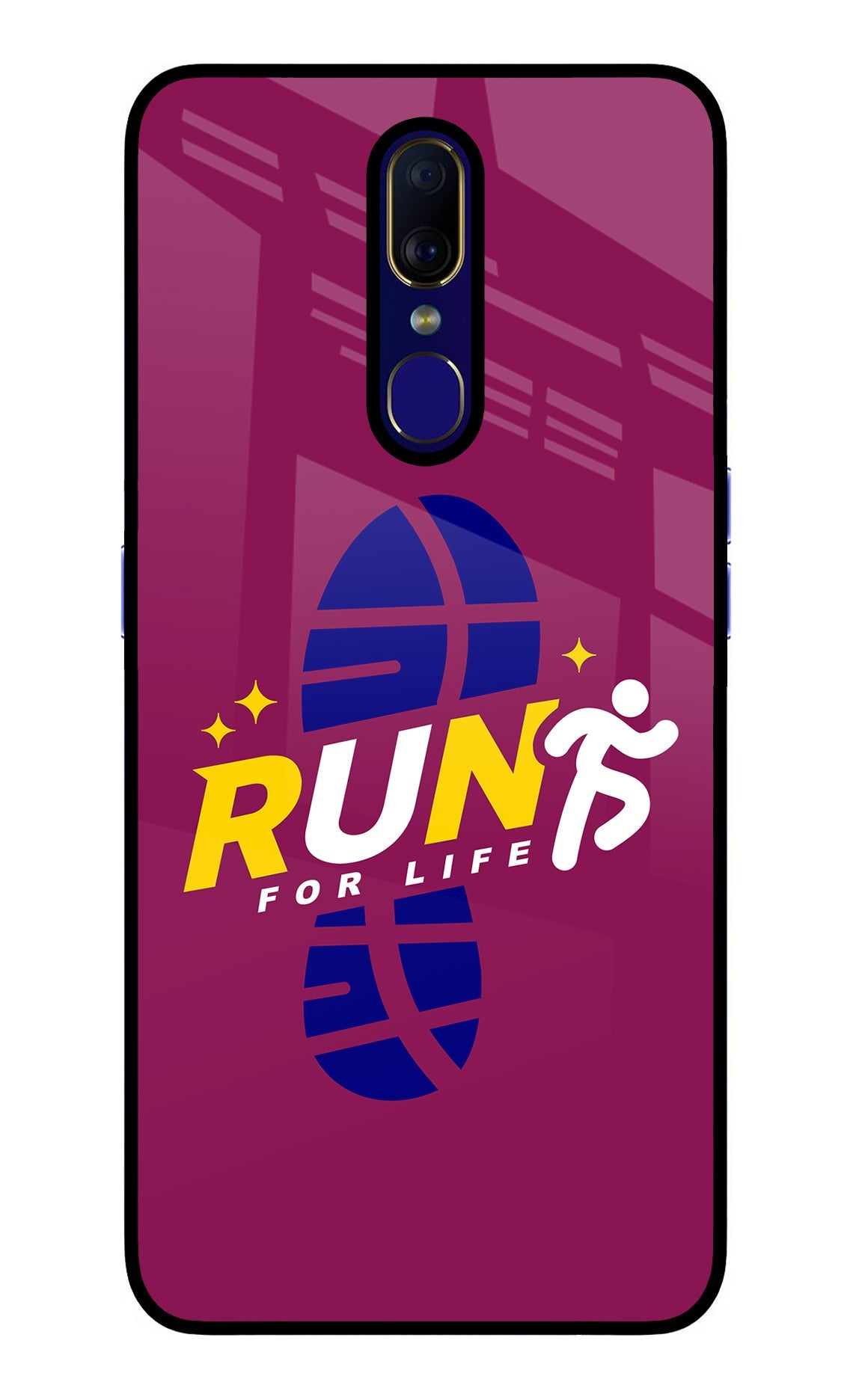 Run for Life Oppo F11 Glass Case