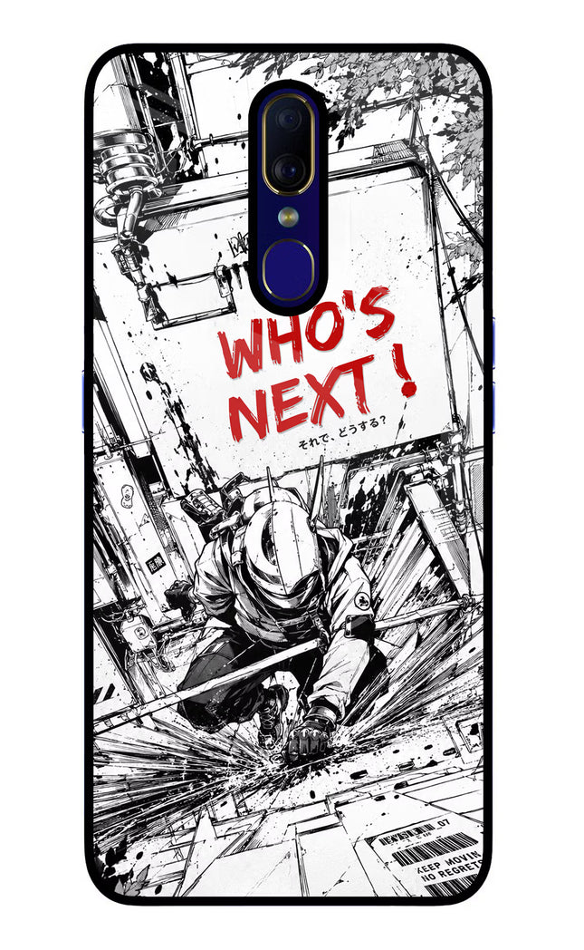 Who's Next Oppo F11 Glass Case Back Cover by Casekaro