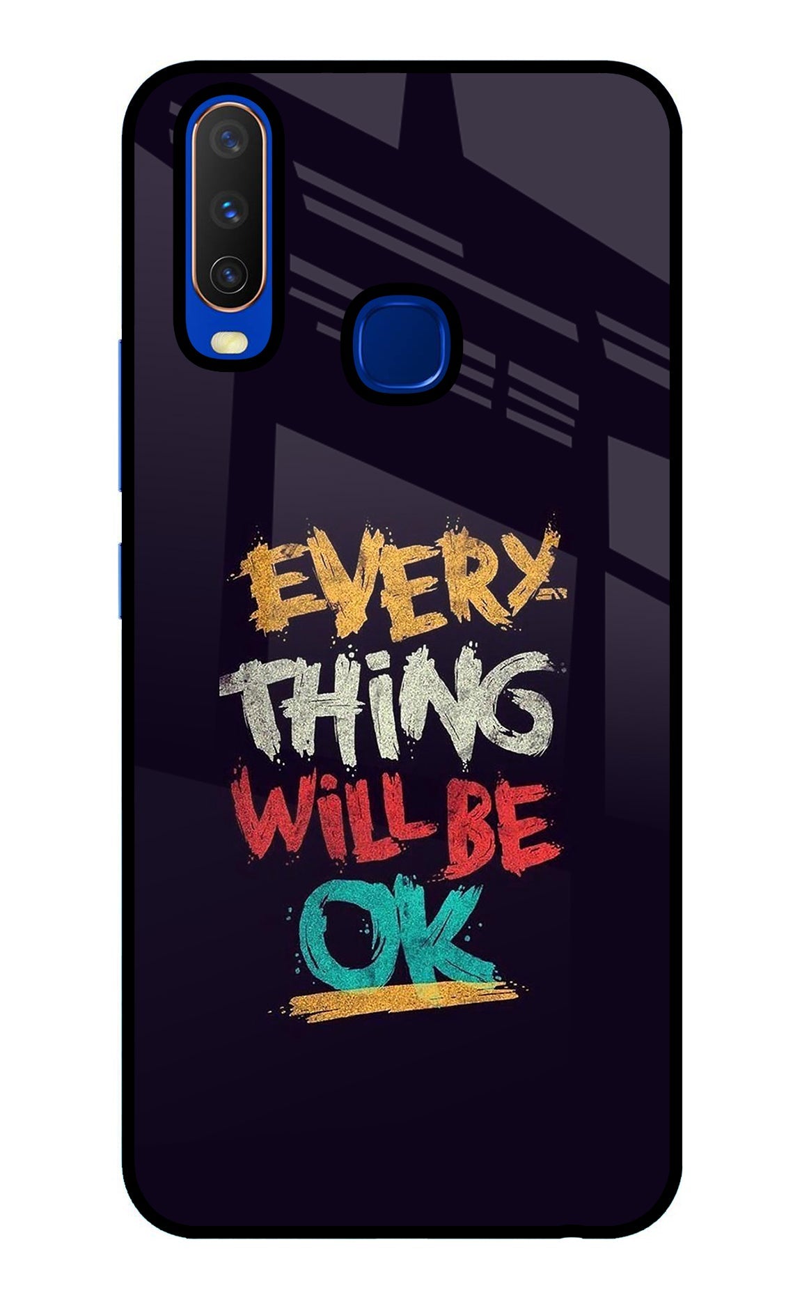 Everything Will Be Ok Vivo Y15/Y17 Glass Case