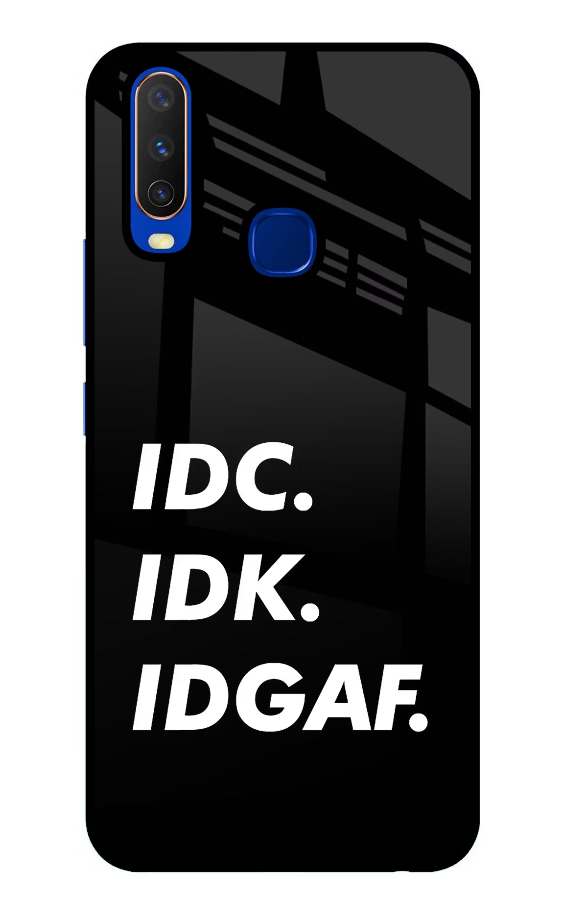 Idc Idk Idgaf Vivo Y15/Y17 Glass Case Back Cover by Casekaro